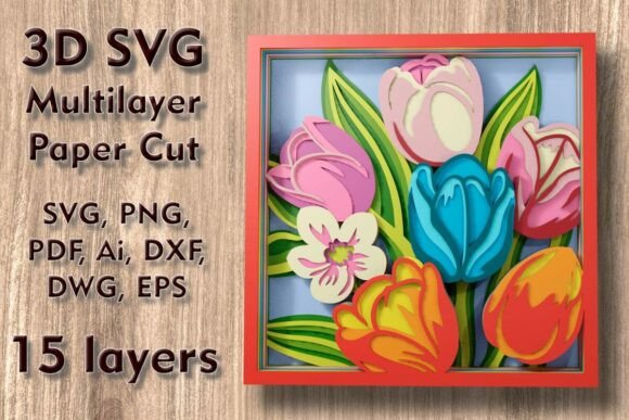 Tulips 3D SVG Shadow Box PaperCut Files: A Guide to Creating Stunning Multilayer Wall Art